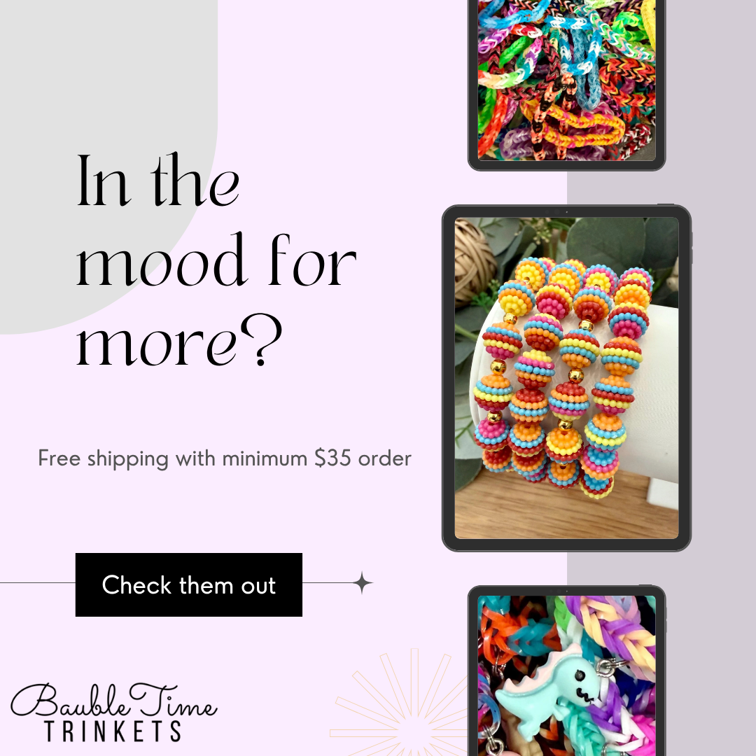 The image is an advertisement for a product called "Bubbly Time Trinkets". It features a collage of colorful beads and trinkets, along with text that asks "In the mood for more?". The ad also offers free shipping with a minimum order of $35 and encourages viewers to "Check them out".