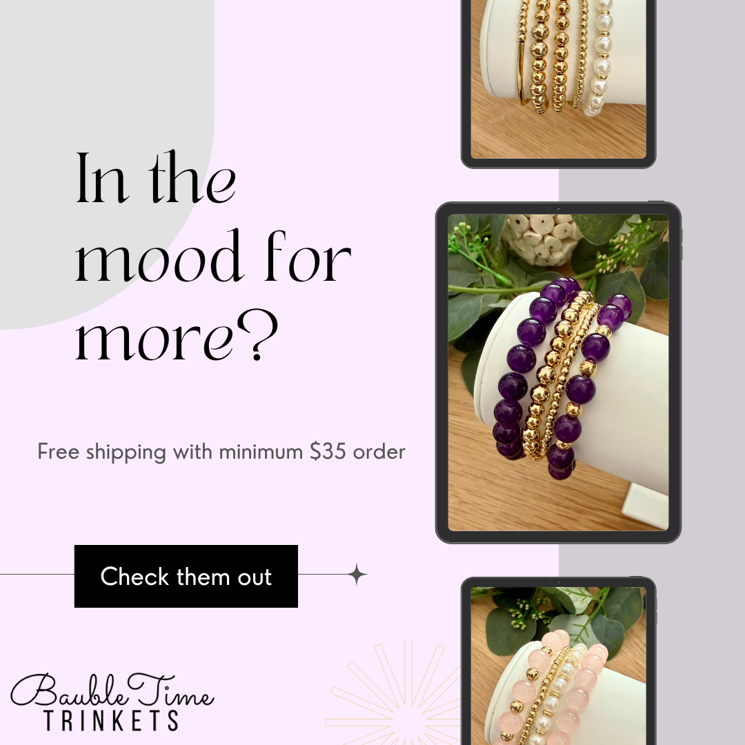 The image is an advertisement for a jewelry store, featuring three different bracelets on display. The text asks "In the mood for more?" and offers free shipping with a minimum order of $35. The store's name, "B avalanche time trinkets", is displayed at the bottom of the image.